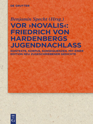 cover image of Vor 'Novalis' – Friedrich von Hardenbergs Jugendnachlass